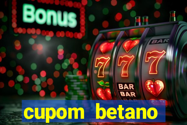 cupom betano rodadas gratis